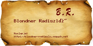Blondner Radiszló névjegykártya